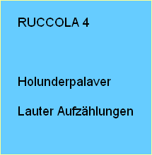 RUCCOLA 4